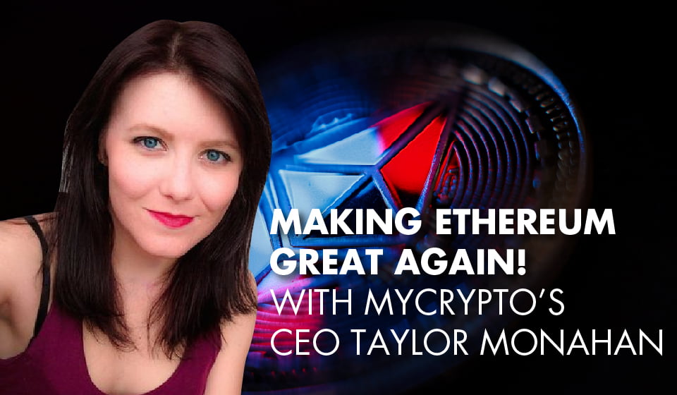 WILL CRYPTOCURRENCIES BECOME WORTHLESS? Taylor Monahan on the Enduring Value of the Crypto Ecosystem