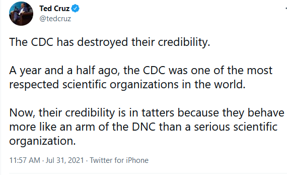 CDC Destroyed Their Credibility Tweet by Sen. Ted Cruz Jul. 31, 2021